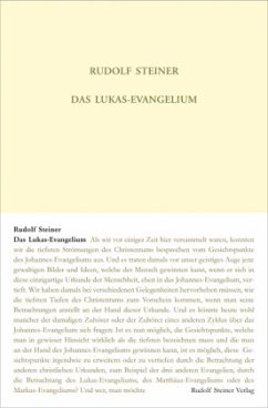 Das Lukas-Evangelium - Steiner, Rudolf