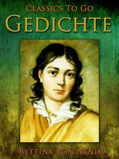 Gedichte (eBook, ePUB) - Arnim, Bettina Von