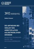 Die Abfindung bei Verlust des Arbeitsplatzes aus betrieblichen Gründen Die Abfindung bei Verlust des Arbeitsplatzes aus betrieblichen Gründen