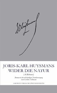 Wider die Natur - Huysmans, Joris-Karl