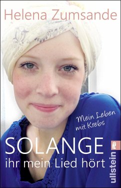 Solange ihr mein Lied hört (eBook, ePUB) - Zumsande, Helena