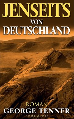 Jenseits von Deutschland (eBook, ePUB) - Tenner, George