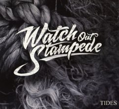 Tides (Digipak) - Watch Out Stampede