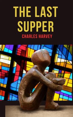 The Last Supper (Poetic Journeys, #3) (eBook, ePUB) - Harvey, Charles