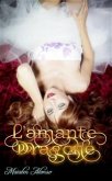 L'amante Dragone (eBook, ePUB)