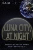 Luna City, At Night (eBook, ePUB)