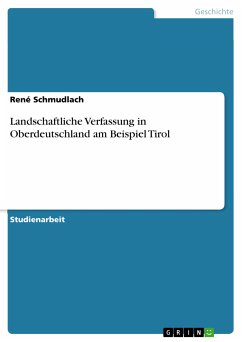 Landschaftliche Verfassung in Oberdeutschland am Beispiel Tirol (eBook, ePUB) - Schmudlach, René