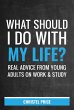 What Should I Do With My Life? Real... - Bild 1