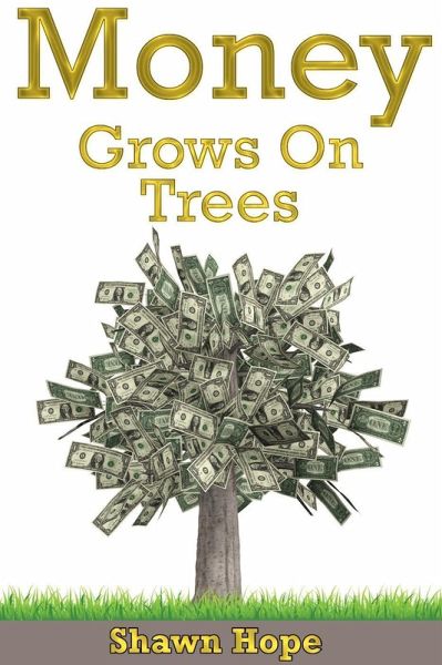 Money Grows on Trees (eBook, ePUB)