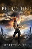 Betrothed Episode Four (eBook, ePUB)