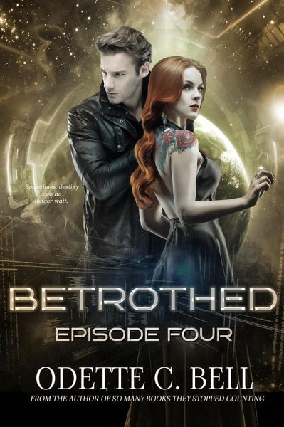 Betrothed Episode Four (eBook, ePUB) Betrothed Episode Four (eBook, ePUB)