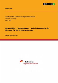 Herta Müllers &quote;Atemschaukel&quote; und die Bedeutung der Literatur für die Erinnerungskultur (eBook, ePUB)
