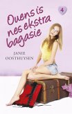 Ouens is nes ekstra bagasie (eBook, ePUB)