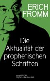 Die Aktualität der prophetischen Schriften (eBook, ePUB)