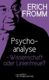 Psychoanalyse - Wissenschaft oder Linientreue (eBook, ePUB)