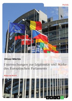 Untersuchungen zur Legitimität und Stärke des Europäischen Parlaments (eBook, ePUB) - Märtin, Oliver