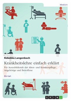 Cover Krankheitslehre einfach erklärt. Für Auszubildende der Alten- und Krankenpflege, Angehörige und Betroffene (eBook, ePUB)