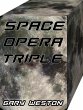 SPACE OPERA TRIPLE (eBook, ePUB) - Bild 1