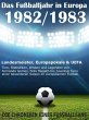 Das Fußballjahr in Europa 1982 / 1983... - Bild 1