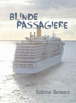 Blinde Passagiere (eBook, ePUB) - Reimers, Sabine