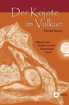 Der Kojote im Vulkan (eBook, ePUB) - Braem, Harald