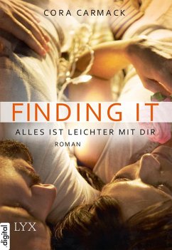 Finding it - Alles ist leichter mit dir / Losing it Bd.3 (eBook, ePUB) - Carmack, Cora