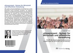 eGovernment - Nutzen für Wirtschaft und öffentliche Verwaltung - Henninger, Herbert