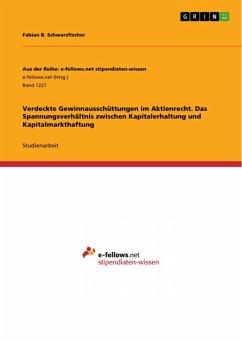 Verdeckte Gewinnausschüttungen im Aktienrecht. Das Spannungsverhältnis zwischen Kapitalerhaltung und Kapitalmarkthaftung (eBook, ePUB) - Schwarzfischer, Fabian B.