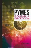 PYME: Rutas para la exportación (eBook, PDF)
