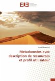 Metadonnées avec description de ressources et profil utilisateur