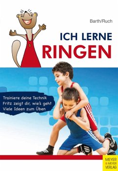 Ich lerne Ringen (eBook, PDF) - Barth, Katrin; Ruch, Lothar