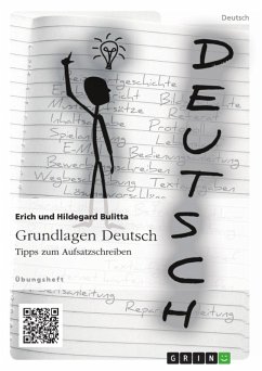 Grundlagen Deutsch: Tipps zum Aufsatzschreiben (eBook, ePUB) - Bulitta, Erich; Bulitta, Hildegard