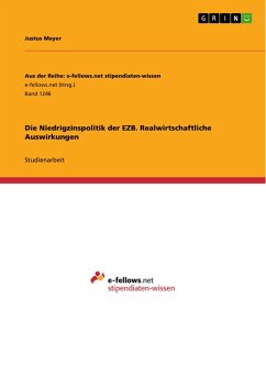 Die Niedrigzinspolitik der EZB. Realwirtschaftliche Auswirkungen (eBook, ePUB)