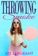 Throwing Smoke (eBook, ePUB) - Bild 1