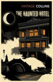The Haunted Hotel (eBook, ePUB)