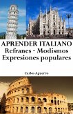 Aprender Italiano: Refranes ‒ Modismos ‒ Expresiones populares (eBook, ePUB)