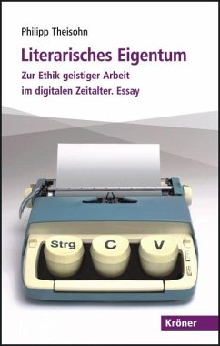 Literarisches Eigentum (eBook, PDF) - Theisohn, Philipp