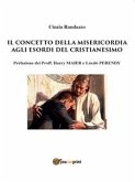 Il concetto della misericordia agli esordi del Cristianesimo (eBook, ePUB)