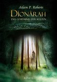 Das Geheimnis der Kelten / Dionarah Bd.1 (eBook, ePUB)