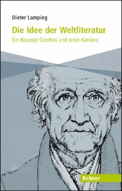 Die Idee der Weltliteratur (eBook, PDF) - Lamping, Dieter