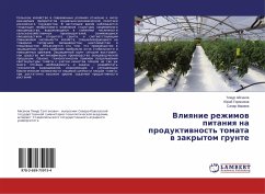 Vliqnie rezhimow pitaniq na produktiwnost' tomata w zakrytom grunte - Ajsanov, Timur;Goryanikov, Jurij;Mamaev, Sapar