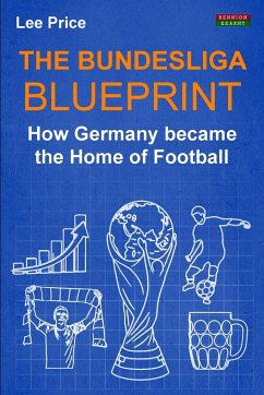 The Bundesliga Blueprint - Price, Lee