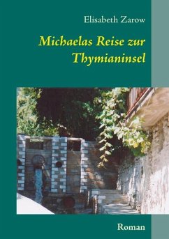 Michaelas Reise zur Thymianinsel