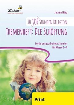 10 top Stunden Religion: Themenheft Die Schöpfung (PR) - Hipp, Jasmin