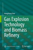 Gas Explosion Technology and Biomass Refinery