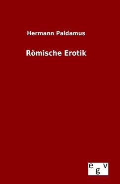 Römische Erotik - Paldamus, Hermann