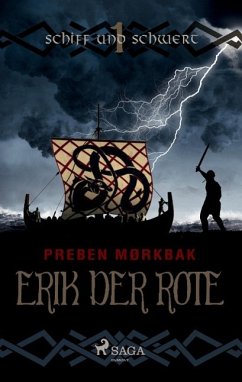 Erik der Rote - Schiff und Schwert - Mørkbak, Preben