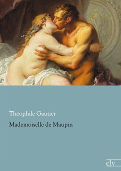 Mademoiselle de Maupin - Gautier, Théophile