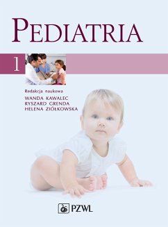 Pediatria. Tom 1 - Kawalec, Wanda; Grenada, Ryszard; Zió¿kowska, Helena