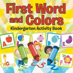 First Words and Colors Kindergarten Activity Book - Publishing Llc, Speedy